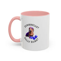 Two tone ceramic mug featuring a dachshund next to dumbbells and the humorous text 'Dumbbells? Belly Rubs?', designed for dog lovers and fitness enthusiasts.