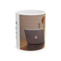 Dog Owner Coffee Mug – “I Work Hard So My Dog Can Have a Better Life”