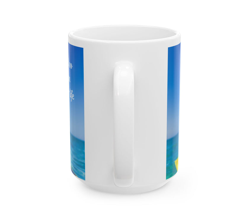 Cool Dog Coffee Mug - image of dog with sunglasses on surfboard and message "I work hard so my dog can have a better life” 