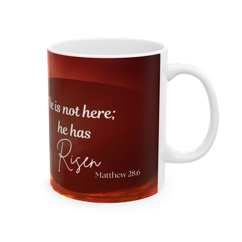  Printed with the uplifting Bible verse: “He is not here; he has Risen – Matthew 28:6”, 