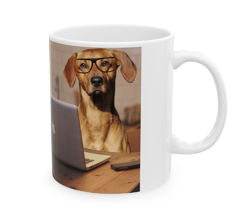 Dog Owner Coffee Mug – “I Work Hard So My Dog Can Have a Better Life