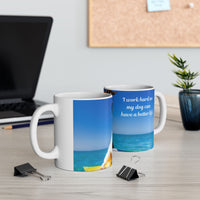 Cool Dog Coffee Mug - image of dog with sunglasses on surfboard and message "I work hard so my dog can have a better life” 