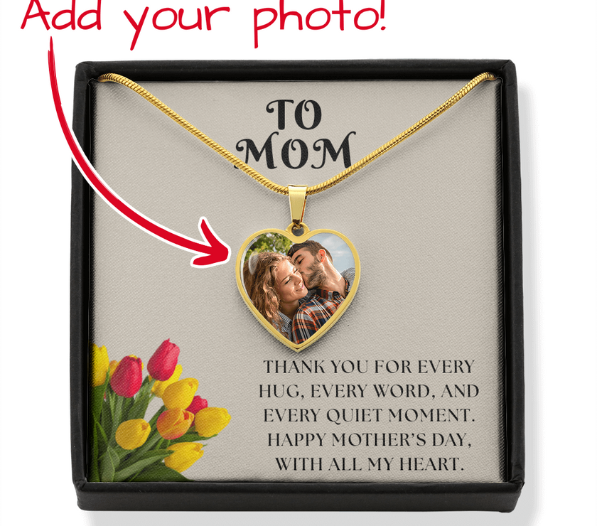 Custom Photo Necklace for Mom – Heart Pendant with Tulip Card that says "Thank you for every hug, every word, and every quiet moment.  Happy Mother's Day, With all my Heart"