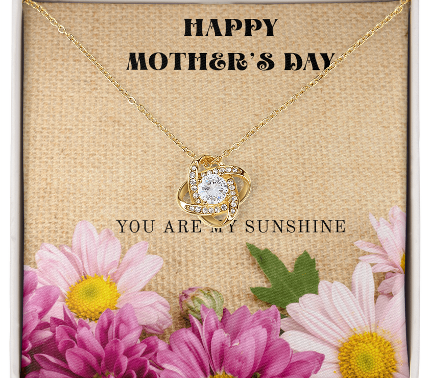 Mother's Day Love Knot Necklace – “You Are My Sunshine” Gift for Mom