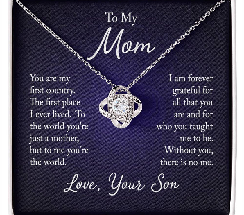Love Knot For Mom from your Son