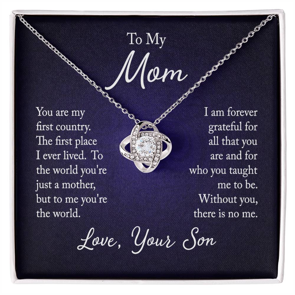 Love Knot For Mom from your Son