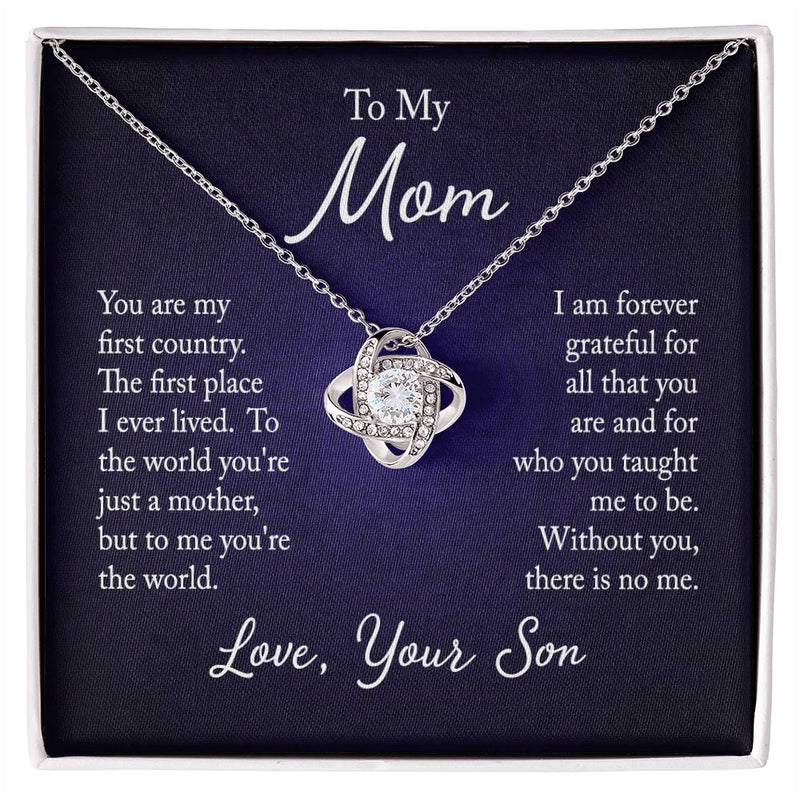 Love Knot For Mom from your Son