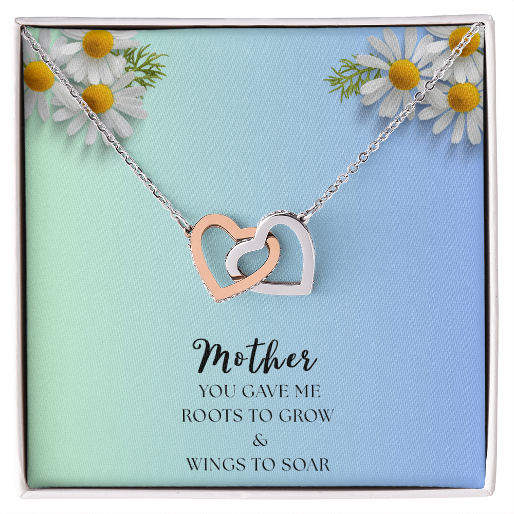 Two Interlocking Hearts Necklace, Bond - Mother's Day message "Mother you gave me roots to grow and wings to soar"