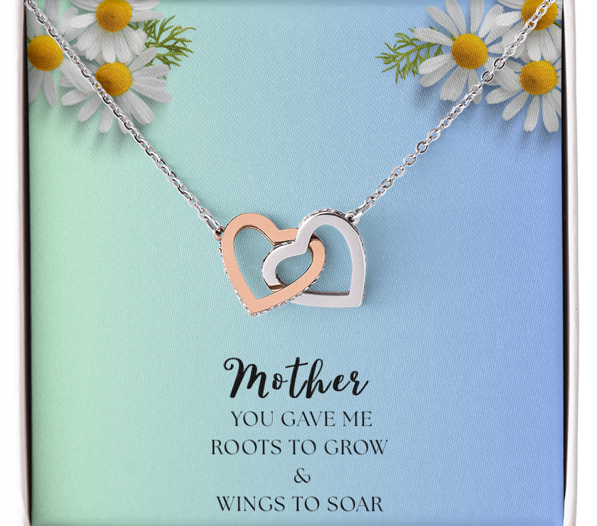 Two Interlocking Hearts Necklace, Bond - Mother's Day message "Mother you gave me roots to grow and wings to soar"