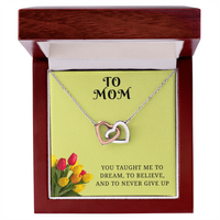 From My Heart to Yours – Interlocking Hearts Pendant with message card :-"You taught me to dream, to believe, and to never give up"