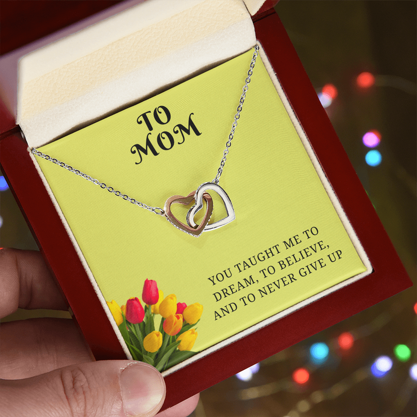 From My Heart to Yours – Interlocking Hearts Pendant with message card :-"You taught me to dream, to believe, and to never give up"