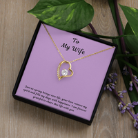 To My Wife Forever Love Necklace – Elegant Heart Pendant Gift for Her with message card "Just as spring brings new life, your love renews my spirit and fills my days with happiness. I am forever grateful to share this life with you."