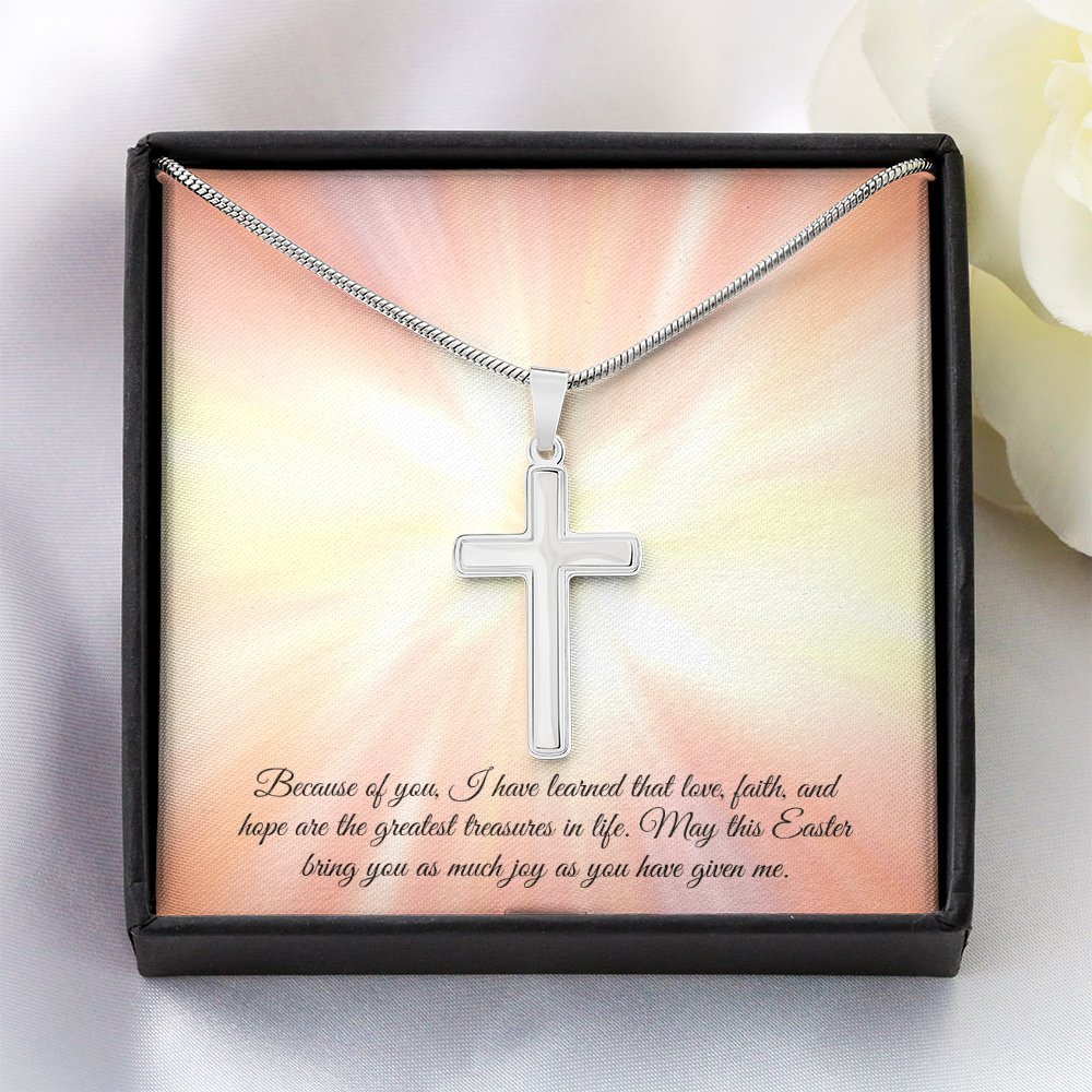 Coss necklace with Easter message “Because of you, I have learned that love, faith, and hope are the greatest treasures in life. May this Easter bring you as much joy as you have given me.”