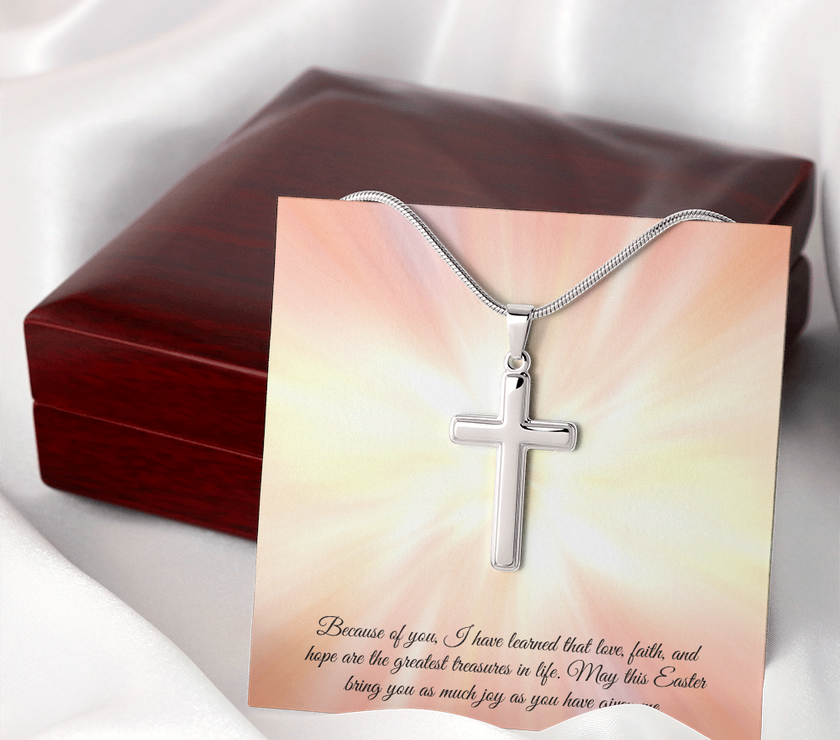 Coss necklace with Easter message “Because of you, I have learned that love, faith, and hope are the greatest treasures in life. May this Easter bring you as much joy as you have given me.”