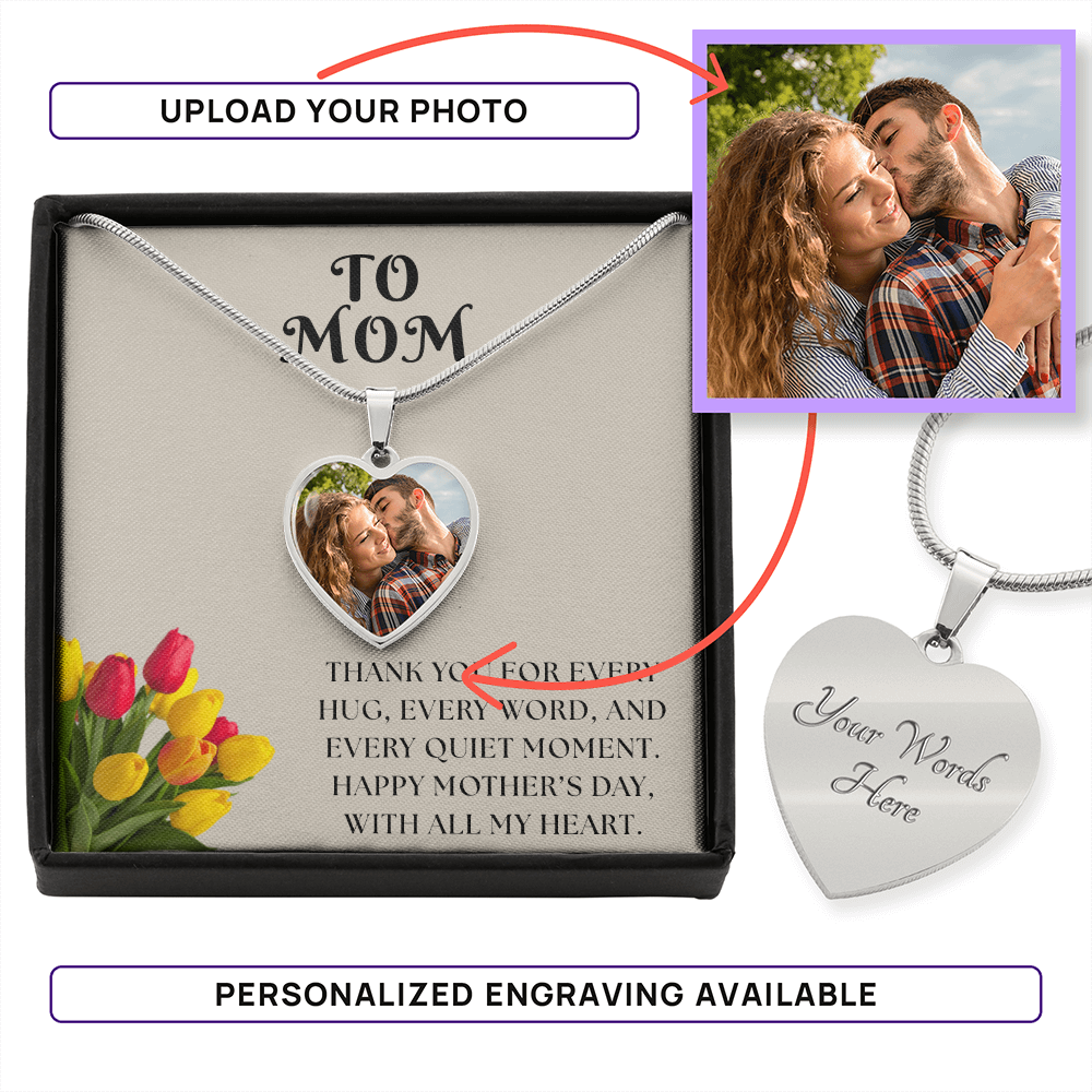 Custom Photo Necklace for Mom – Heart Pendant with Tulip Card that says "Thank you for every hug, every word, and every quiet moment.  Happy Mother's Day, With all my Heart"

