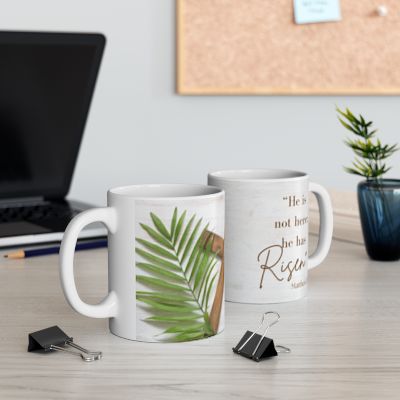 Inspirational Ceramic Coffee Cup- "He is not here: He has Risen"
